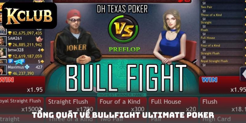 Tổng quát về Bullfight Ultimate Poker