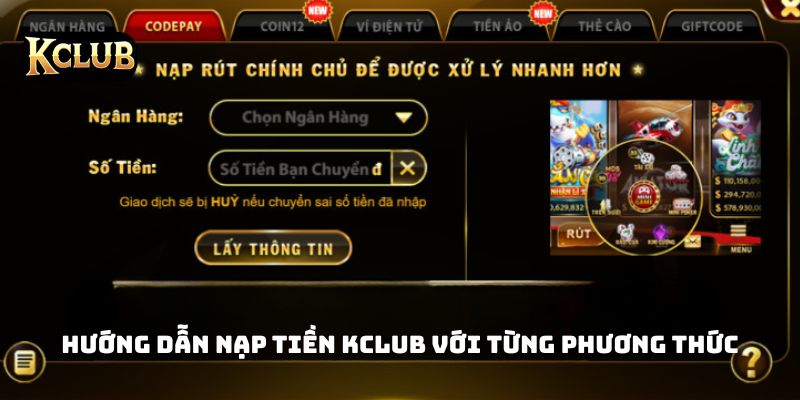 Hướng dẫn nạp tiền KCLUB với từng phương thức