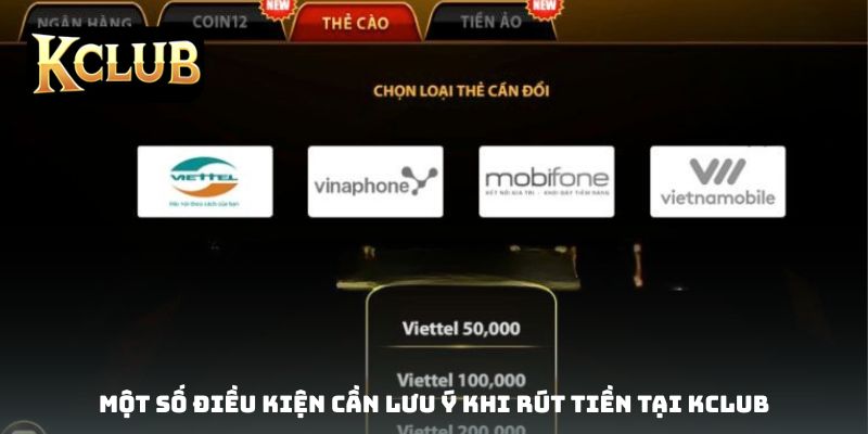 Một số điều kiện cần lưu ý khi rút tiền tại KCLUB