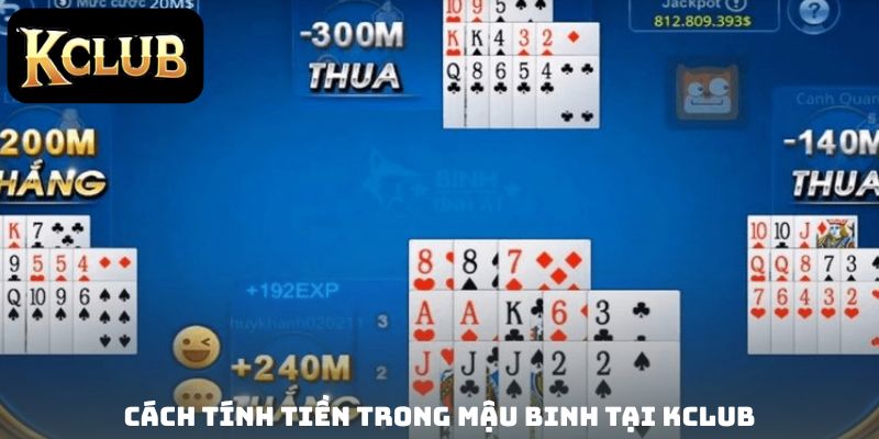 Cách tính tiền trong Mậu Binh tại K CLUB